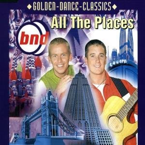 Cover for Bnd · All the Places (MCD) (2002)