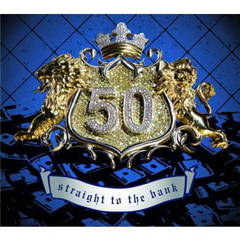 Straight to the Bank (4 Mixes) - 50 Cent - Musikk - FAB DISTRIBUTION - 0602517394094 - 19. juni 2007