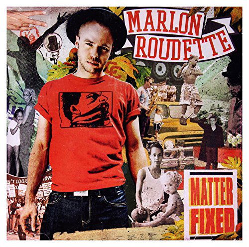 Cover for Roudette. Marlon · Matter Fixed (CD) (2015)