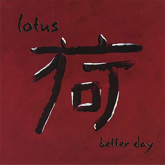 Cover for Lotus · Better Day (CD) (2002)