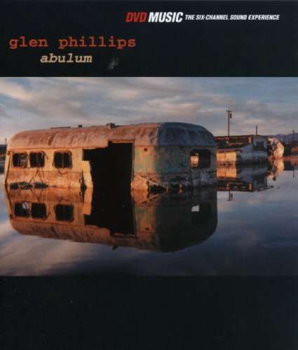 Cover for Glen Phillips · Abulum (DVD-Audio) (2012)