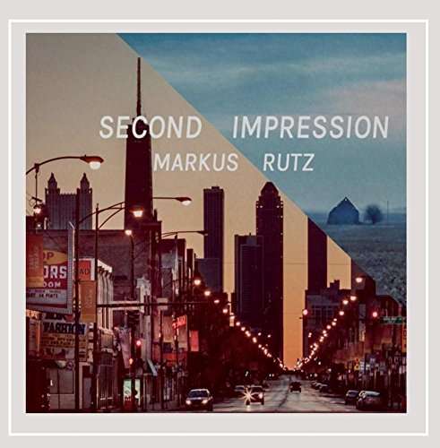 Cover for Markus Rutz · Second Impression (CD) (2015)