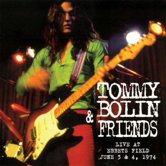 Cover for Tommy Bolin · Live at Ebbets Field June 3 &amp; (CD) (2016)