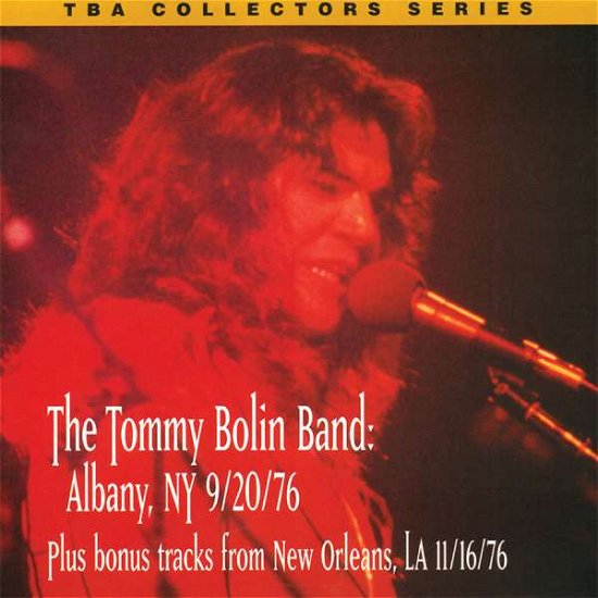 Live In Albany 9-20-1976 - Tommy Bolin - Musik - FRIDAY MUSIC - 0829421810094 - 31 augusti 2018
