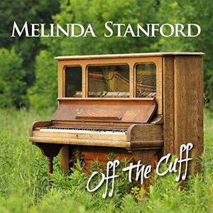 Cover for Melinda Stanford · Off the Cuff (CD) (2014)