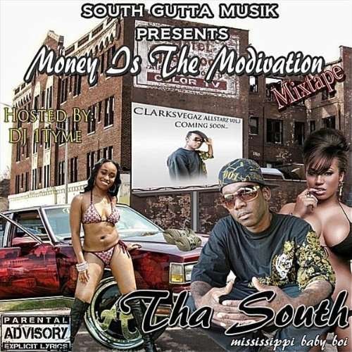 Cover for Tha South · Money is the Motivation (CD) (2011)