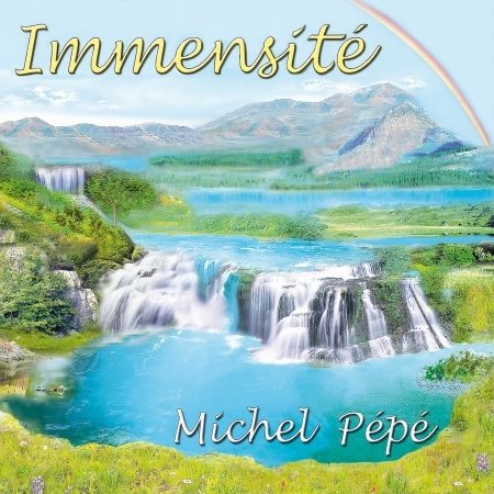 Cover for Michel Pépé · Immensite (CD) (2010)