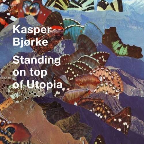 Cover for Kasper Bjorke · Standing on Top of Utopia (LP) (2010)