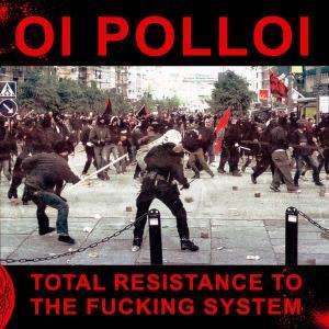 Cover for Oi Polloi · Total Resistance to the Fucking (CD) (2007)