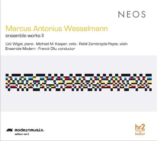 Cover for Ensemble Modern / Franck Ollu · Marcus Antonius Wesselmann (1965) Ensemble Works Ii (CD) (2016)