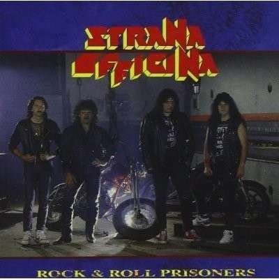 Cover for Strana Officina · Rock &amp; Roll Prisoners (CD) (2014)