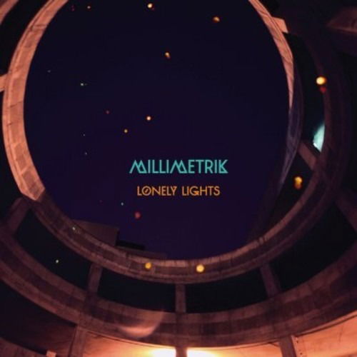 Cover for Millimetrik · Lonely Lights (CD) (2014)