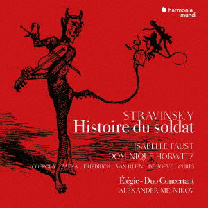 Cover for Isabelle Faust · Igor Stravinsky: Histoire Du Soldat (CD) [Japan Import edition] (2021)