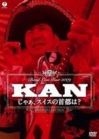 Cover for Kan · Band Live Tour 2009 Jaa.swiss No Shuto Ha ? (MDVD) [Japan Import edition] (2009)