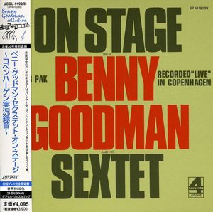 Cover for Benny Goodman · On Stage with Benny Goodman &amp; His Sext (CD) [Limited edition] (2008)