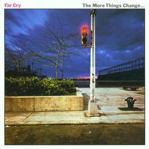 Cover for Far Cry · More Things Change (CD) (2001)