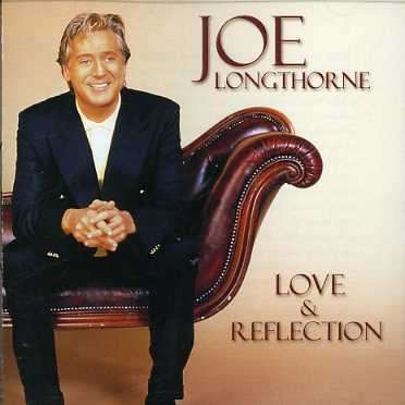 Love and Reflection - Joe Longthorne - Music - Music Club - 5014797295094 - December 13, 1901