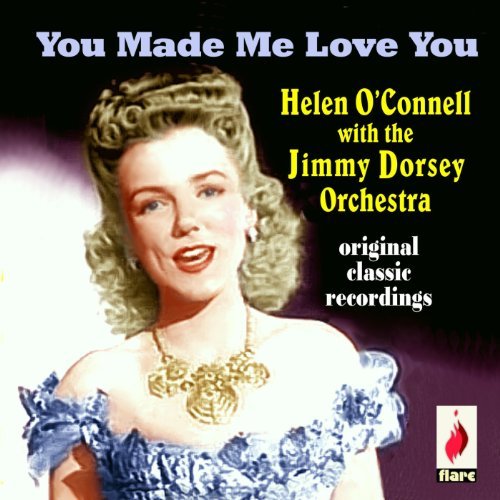 Cover for Helen O'connell · You Made Me Love You (CD) (2013)