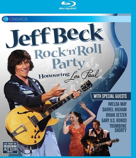 Rock 'n' Roll Party - Jeff Beck - Elokuva - EAGLE ROCK ENTERTAINMENT - 5036369874094 - maanantai 19. heinäkuuta 2021