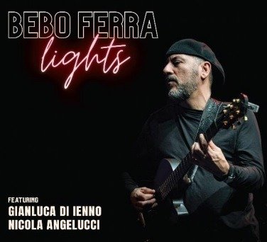 Cover for Bebo Ferra · Lights (CD) (2023)