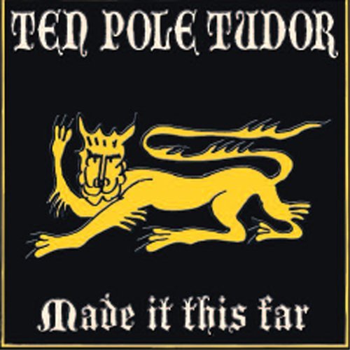 Cover for Tenpole Tudor · Made It This Far (CD) (2009)