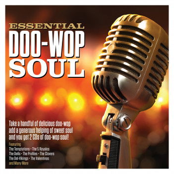 Essential Doo-Wop Soul - Various Artists - Musiikki - NOT NOW - 5060143497094 - torstai 19. heinäkuuta 2018
