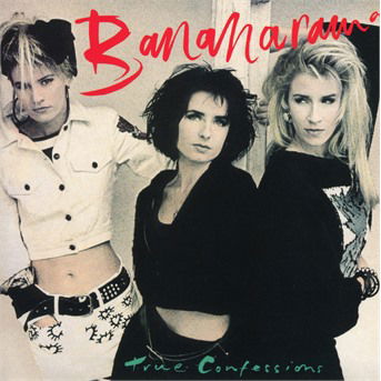 Bananarama · True Confessions (CD) [Collectors edition] (2019)