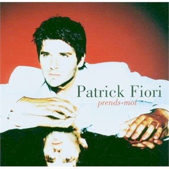 Cover for Patrick Fiori · Prends-moi (CD) (1999)
