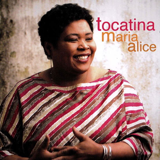 Cover for Maria Alice · Tocatina (CD)