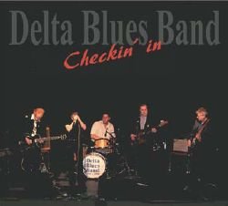 Cover for Delta Blues Band · Checkin' in (CD) (2013)