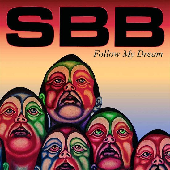 Cover for Sbb · Follow My Dream (CD) [Remastered edition] [Digipak] (1999)