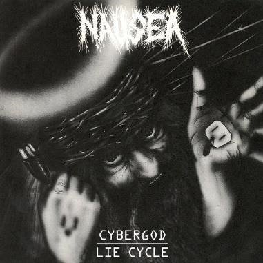 Cover for Nausea · Cybergod / Lie Cycle (LP) (2024)