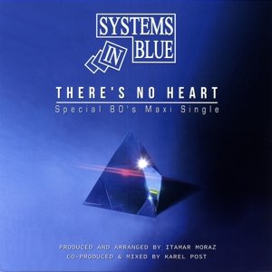 Cover for Systems in Blue · There's no Heart (spec. 80 'version) LP (LP)