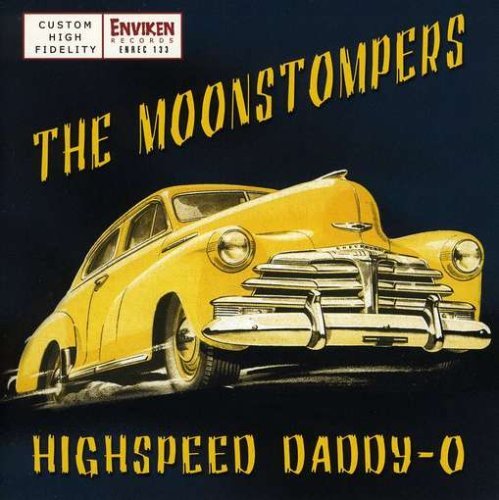 Cover for Moonstompers · Highspeed Daddy-o (CD) (2006)
