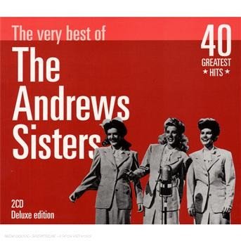 Cover for Andrews Sisters · Very Best of (CD) [Deluxe edition] (2001)