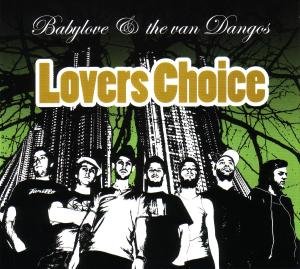Cover for Babylove &amp; the Van Dangos · Lovers Choice (CD) (2008)