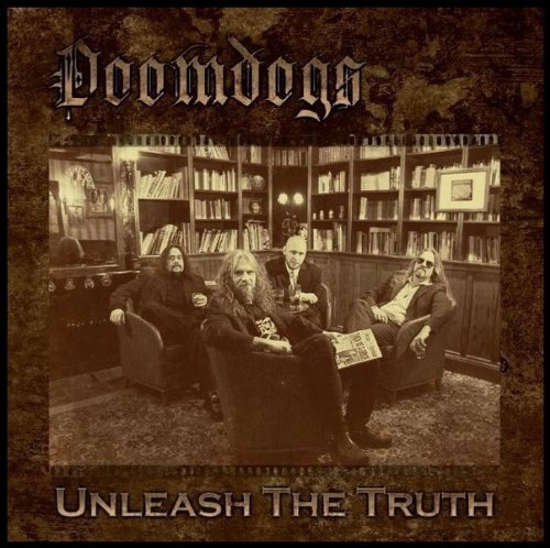 Unleash the Truth - Doomdogs - Musiikki - CODE 7 - DOOMENTIA - 8592735000094 - maanantai 3. lokakuuta 2011