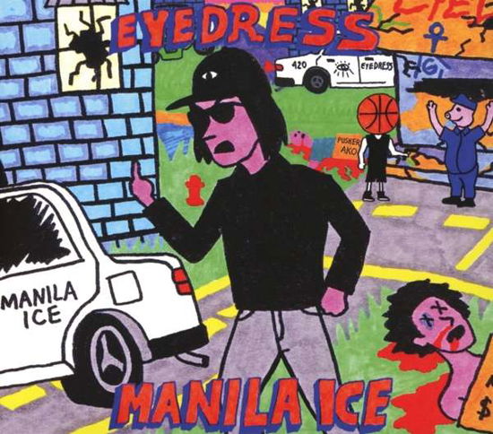 Manila Ice - Eyedress - Musik - LEX RECORDS - 8783900037094 - 2 juni 2017