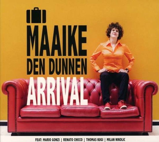 Cover for Maaike den Dunnen · Arrival (CD) (2013)