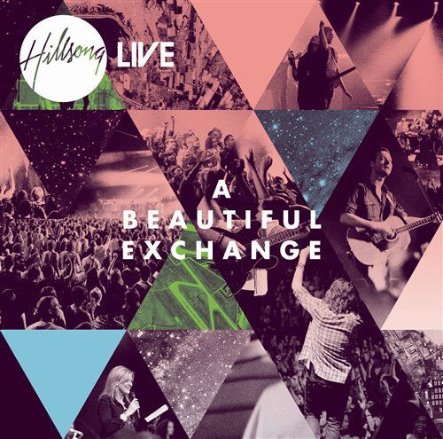 Beautiful Exchange - Hillsong - Musiikki - ECOVATA - 9320428151094 - tiistai 3. elokuuta 2010