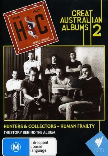 Hunters and Collectors - Great Australian Albums: Human Frailty - Hunters & Collectors - Filmy - SBS - 9322225071094 - 22 października 2008