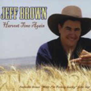 Cover for Jeff Brown · Harvest Time Again (CD) (2010)