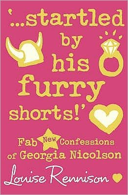 ‘…startled by his furry shorts!’ - Confessions of Georgia Nicolson - Louise Rennison - Bücher - HarperCollins Publishers - 9780007222094 - 5. Februar 2007