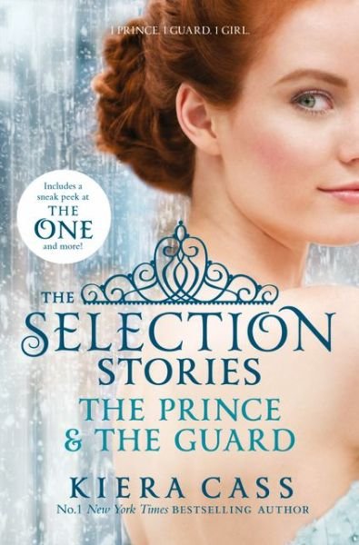 Cover for Kiera Cass · The Selection Stories: The Prince and The Guard - The Selection Novellas (Paperback Bog) (2014)