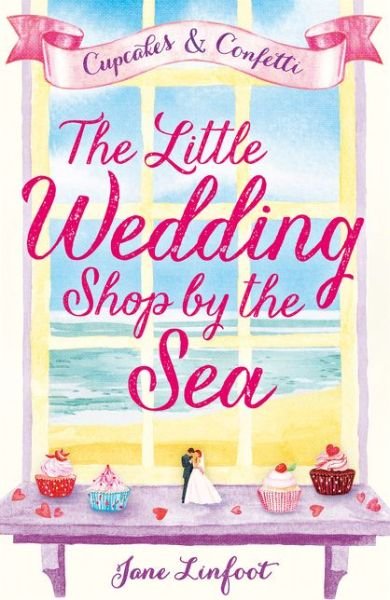 Cover for Jane Linfoot · The Little Wedding Shop by the Sea - The Little Wedding Shop by the Sea (Paperback Bog) (2016)