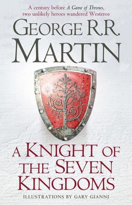 A Knight of the Seven Kingdoms - George R.R. Martin - Livros - HarperCollins Publishers - 9780008238094 - 1 de junho de 2017