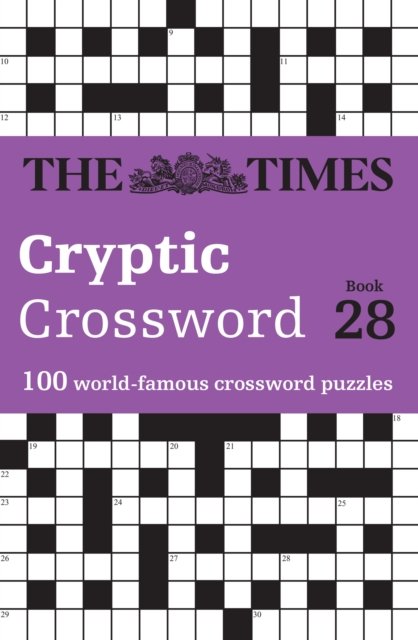 The Times Cryptic Crossword Book 28: 100 World-Famous Crossword Puzzles - The Times Crosswords - The Times Mind Games - Livres - HarperCollins Publishers - 9780008618094 - 9 mai 2024