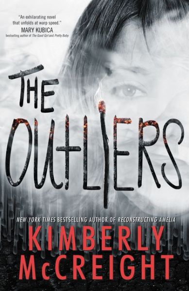 Cover for Kimberly McCreight · The Outliers - Outliers (Hardcover Book) (2016)