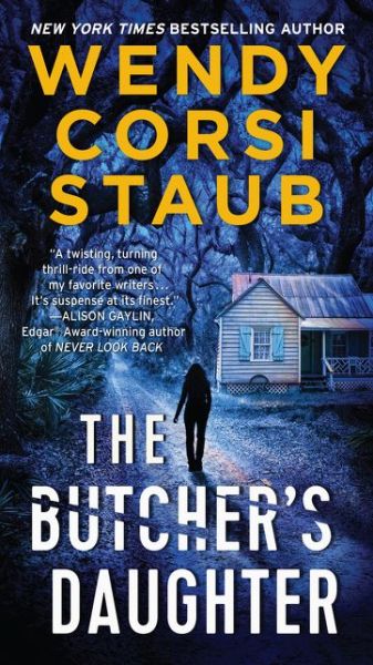 Cover for Wendy Corsi Staub · The Butcher's Daughter: A Foundlings Novel - The Foundlings (Paperback Book) (2020)