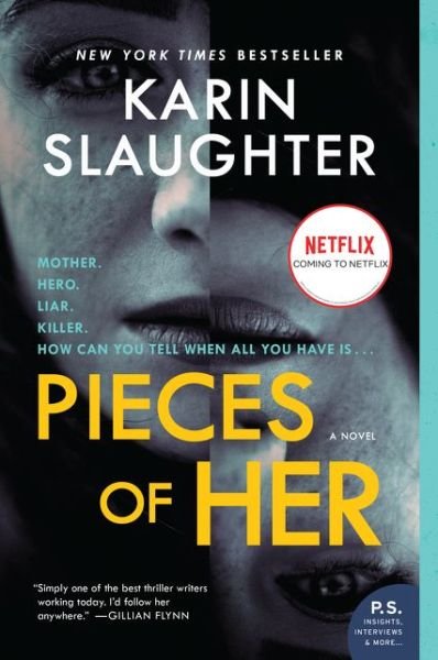 Cover for Karin Slaughter · Pieces of Her: A Novel (Paperback Bog) (2019)